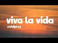 Download Lagu Coldplay - Viva la Vida (Lyrics)