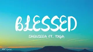 shenseea blessed lyrics ft tyga