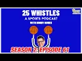 25 Whistles - Season 2 Episode 61
