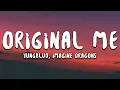 Download Lagu YUNGBLUD - original me (Lyrics) ft. dan reynolds of imagine dragons