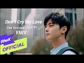 Download Lagu FMV | CHA EUNWOO- Don't Cry, My Love (Under the Oak Tree OST Part.1)