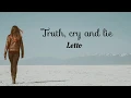 Download Lagu Letto - Truth, cry and lie (lyrics)