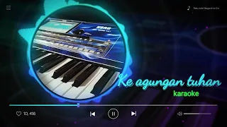 Download Karaoke | ke agungan tuhan | dangdut MP3