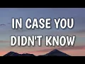 Download Lagu Brett Young - In Case You Didn't Know (Lyrics)