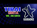 Download Lagu KARAOKE TIRAI CINTA ORIGINAL