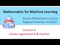 Mathematics for Machine Learning - Lecture 2 Linear Regression II Python