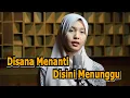 Download Lagu Di Sana Menanti Di Sini Menunggu (UKS) - Leviana | Bening Musik Cover