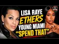 Lisa Raye Just ETHERED Yung Miami