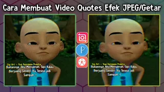 Download Cara Membuat Video Quotes Efek JPEG/Getar MP3