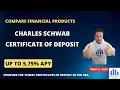 Charles Schwab certificate of deposit review 2023 features and opinions