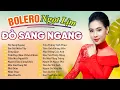 Download Lagu LK Đò Sang Ngang, Em Gái Miền Tây, Ngọc Hân Bolero Tuyển Chọn Hay Nhất 2024