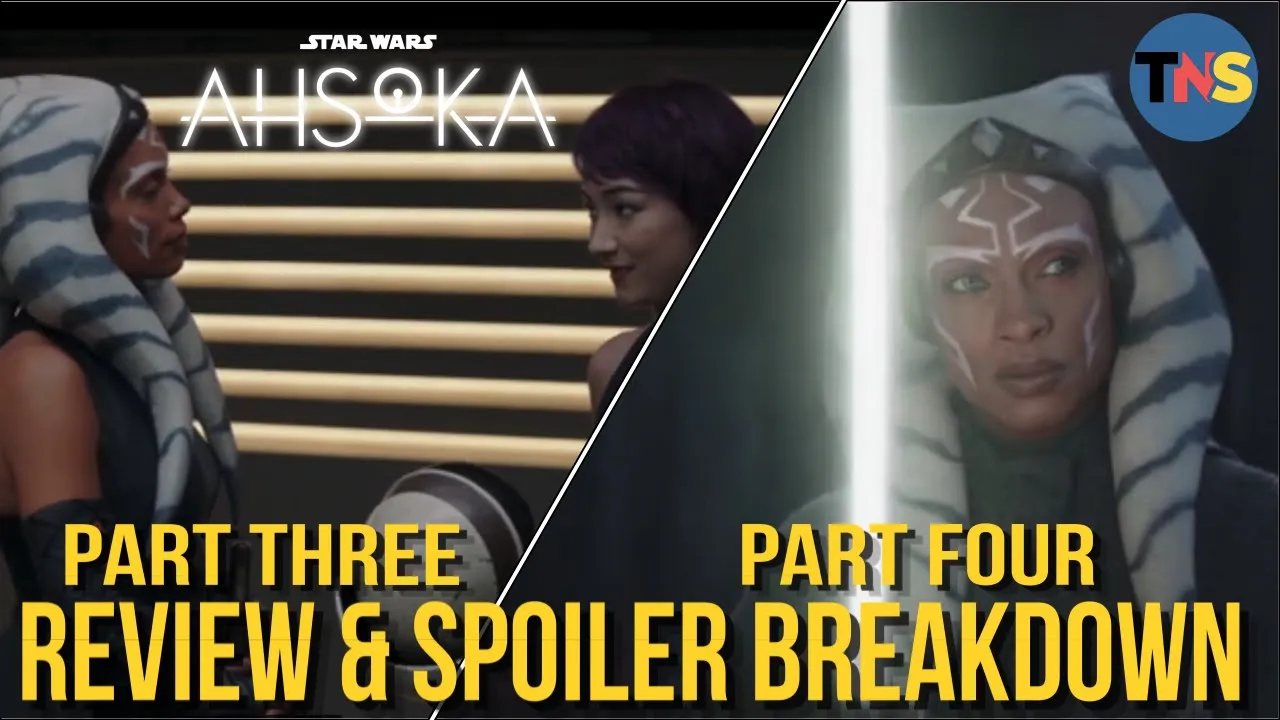 Ahsoka Part 3 and 4 Review & Breakdown
