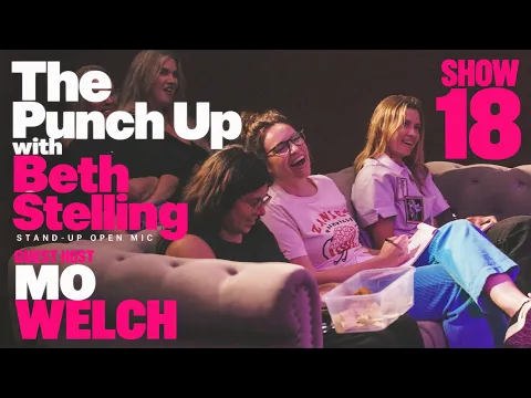 Thumbnail for The Punch-up Open Mic featuring Mo Welch