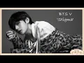 V (BTS 방탄소년단) - Stigma (Easy Lyrics)