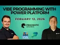 Lagu FREE LIVE COURSE: Vibe Programming with Power Platform