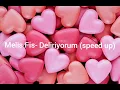Melis Fis-Deliriyorum ✨🎶