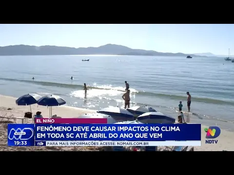 Fenômeno El Niño deve causar impactos no clima em toda Santa Catarina até abril de 2024