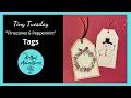 Tiny Tuesday Make Easy Holiday Gift Tags Festive Fun