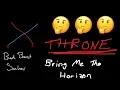 Bad Beat Saber - 100% Throne, Bring Me The Horizon