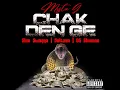 Lagu Mista G feat. Slim Swagga, Sultaan \u0026 OG  Ghuman - Chak Den Ge (Official Audio).