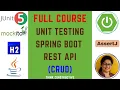 Master Unit Testing Java Spring Boot REST API Application in One Shot Full Course