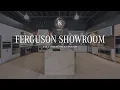 Ferguson Showroom Walkthrough