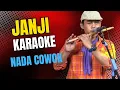 Download Lagu JANJI A RAFIQ KARAOKE NADA COWOK PRIA VERSI JADUL LORENZA