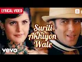 Lagu Sajid Wajid, Rahat Fateh Ali Khan, Suzanne D'Mello - Surili Akhiyon Wale (Lyric Video)
