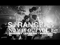 Download Lagu STRANGERS AT NO WAY OUT VOL 1 BANDUNG 2025