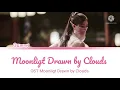 Download Lagu Gummy (거미) - 'Moonlight Drawn by Clouds' (Moonlighy Drawn by Clouds OST) Lyrics