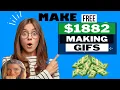 How To Make Money From Gifs