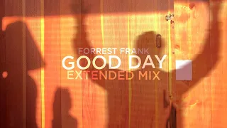 forrest frank good day extended praise mix