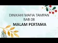 Download Lagu Sesuatu Yang Besar Menyentuhku❗❗ || DMT BAB 08 || Novel romantis Cerita Cinta Mafia