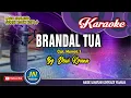 Download Lagu Brandal Tua_Karaoke Lagu Tarling_Musik Keyboard_by Dewi Kirana