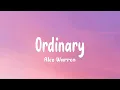Alex Warren - Ordinary (Lyrics)