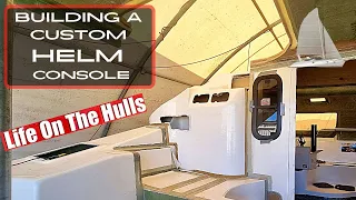 Building a Custom Helm Console – Custom Catamaran Build EP244