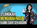 Lagu 5 HAL INI DIJAMIN AKAN MENGUBAH NASIBMU !! | Motivasi Merry | Merry Riana