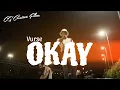 Download Lagu Vurse - OKAY ( Official music video )