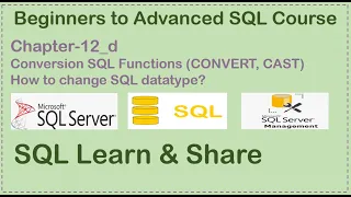 Chapter-12d SQL Datatype Conversion Functions CAST CONVERT