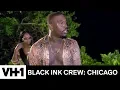 The Crew s Bad Behavior Costs Phor a Gig Sneak Peek Black Ink Crew Chicago