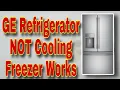 How to Fix GE French Door Refrigerator Not Cooling Freezer Working Fine Model PFE28KSKGSS