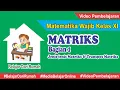 Matriks Matematika Wajib Kelas 11 Bagian 1 - Pengenalan Matriks