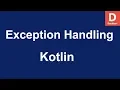 Kotlin How to Use Exception Handling Try Catch