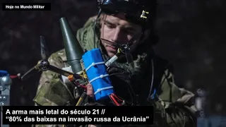 The deadliest weapon of the 21st century – “80% of casualties in the Russian invasion of Ukraine”
