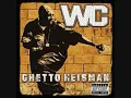 WC ft Snoop Dogg Nate Dogg The Streets