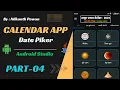 How to create current date picker in android studio Date Picker DatePicker with Examples