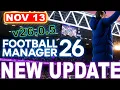 FM26 Update 26 0 5 Patch Just Dropped And It Actually Makes A BIG Difference