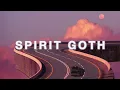 Lagu SPIRIT GOTH Best of 2022 🎸 (indie dream pop playlist)