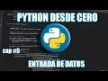 Cap Curso Python desde Cero Entrada de datos