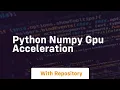 python numpy gpu acceleration